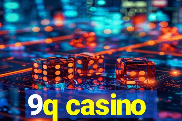 9q casino